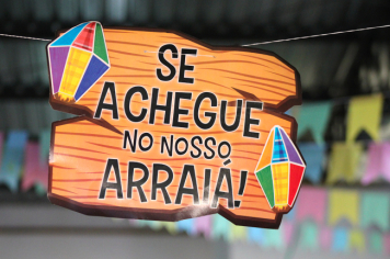 Foto - Festa Julina Projetos Estrela-Guia e Adolescer como Cidadão